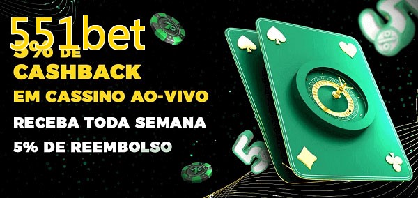 Promoções do cassino ao Vivo 551bet